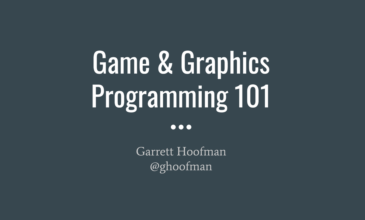 Game & Graphics Programming 101